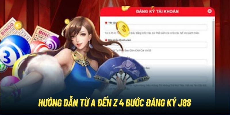 Hướng dẫn chi tiết cách đăng ký J88